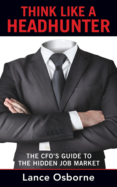 Lance Osborne - THINK LIKE A HEADHUNTER, E-bok