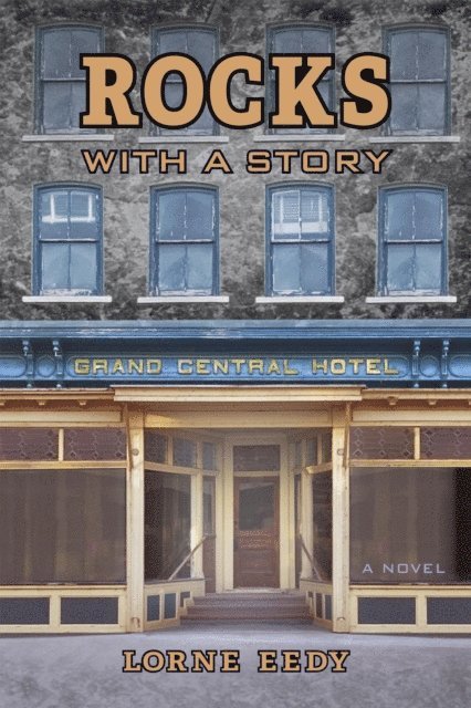 Lorne Eedy - ROCKS WITH A STORY, E-bok