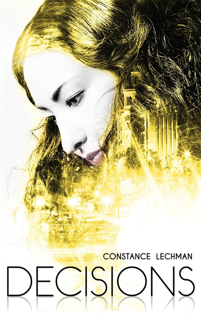 Constance Lechman - Decisions, E-bok