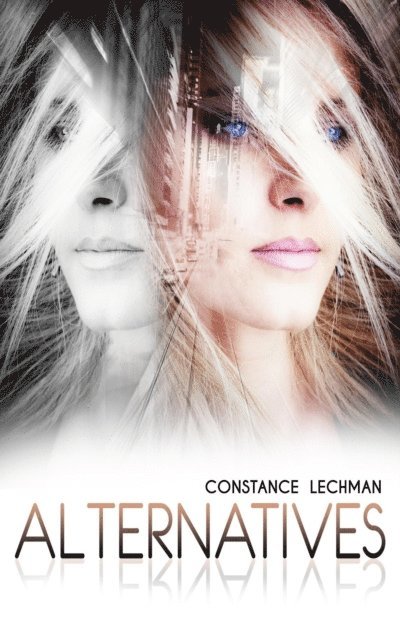 Constance Lechman - Alternatives, E-bok