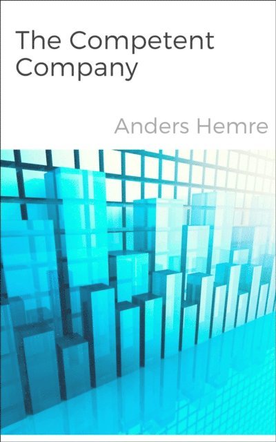 Anders Hemre - Competent Company, E-bok