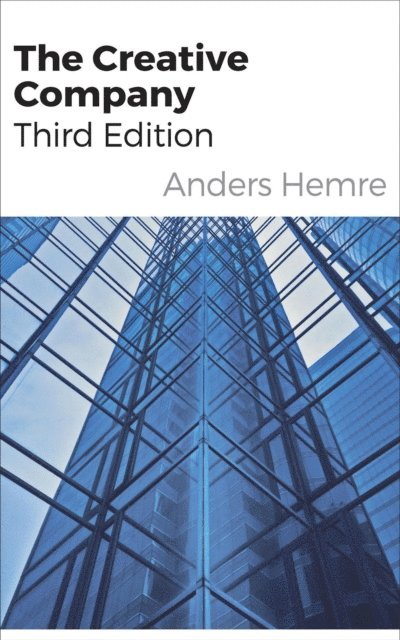 Anders Hemre - Creative Company - Third Edition, E-bok