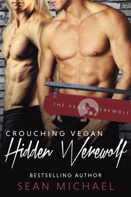 Crouching Vegan, Hidden Werewolf