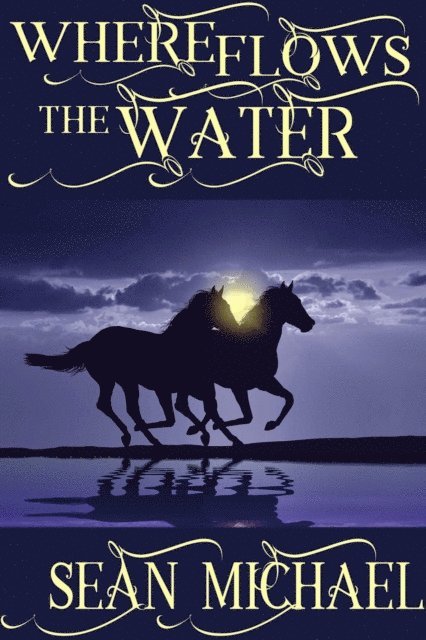 Where Flows the Water