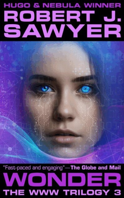 Robert J. Sawyer - Wonder, E-bok