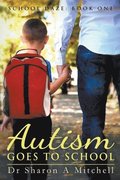 Autism Goes to School