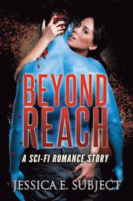 Jessica E. Subject - Beyond Reach, E-bok. Tillgänglighet: Lägg i varukorg