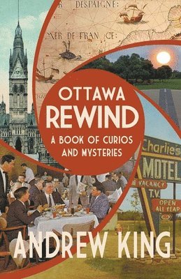 Andrew King - Ottawa Rewind, Häftad