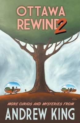 Andrew King - Ottawa Rewind 2, Häftad