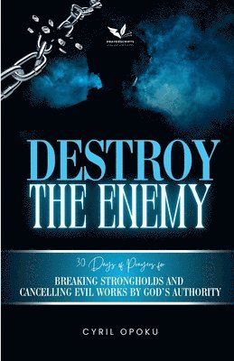 Cyril Opoku - Destroy the Enemy, Häftad
