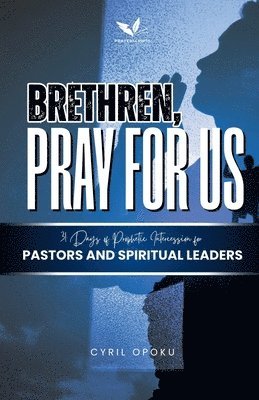 Cyril Opoku - Brethren, Pray for Us, Häftad