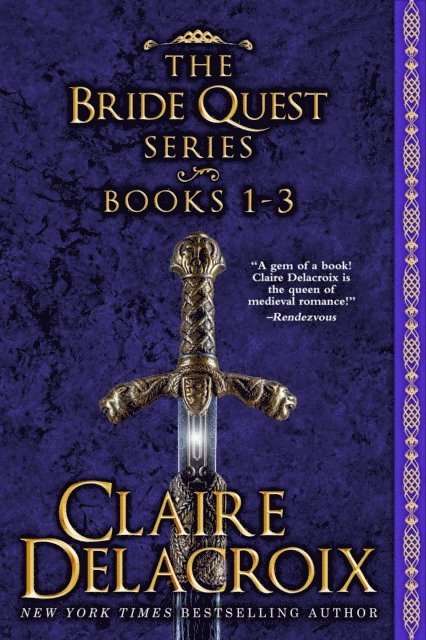 Claire Delacroix - Bride Quest I Boxed Set, E-bok