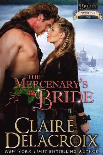 Claire Delacroix - Mercenary's Bride, E-bok