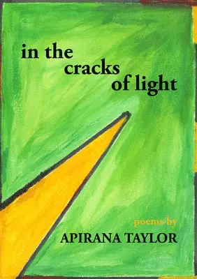 Apirana Taylor - in the cracks of light, Häftad. Tillgänglighet: Lägg i varukorg