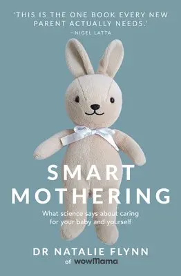Dr Natalie Flynn - Smart Mothering, Häftad. Tillgänglighet: Lägg i varukorg