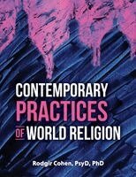 Rodgir Cohen - Contemporary Practices of World Religion, Häftad