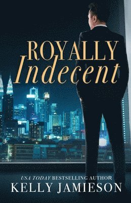 Kelly Jamieson - Royally Indecent, Häftad