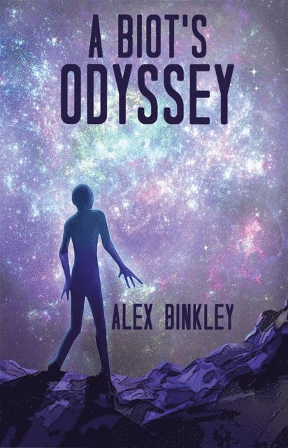 Alex Binkley - Biot's Odyssey, E-bok