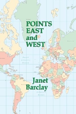 Janet Barclay - Points East and West, Häftad