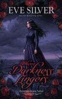 Eve Silver - Where Darkness Lingers, Häftad
