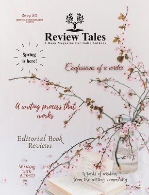 S Jeyran Main - Review Tales - A Book Magazine For Indie Authors - 2nd Edition (Spring 2022), Häftad
