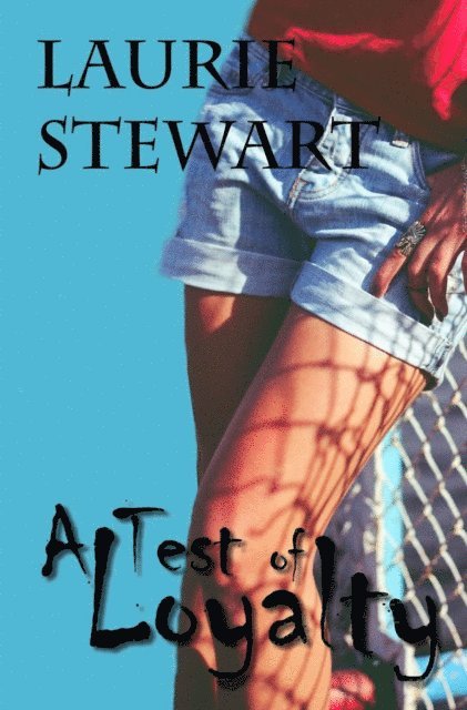 Laurie Stewart - Test of Loyalty, E-bok. Tillgänglighet: Lägg i varukorg