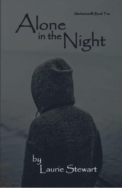 Laurie Stewart - Alone in the Night, E-bok. Tillgänglighet: Lägg i varukorg