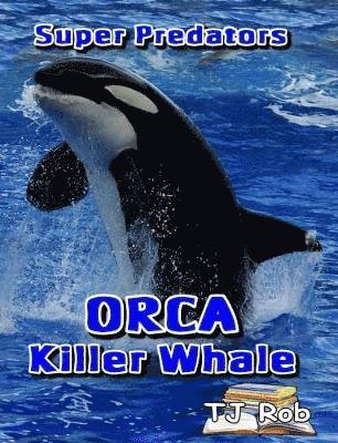 TJ Rob - ORCA Killer Whale, Häftad