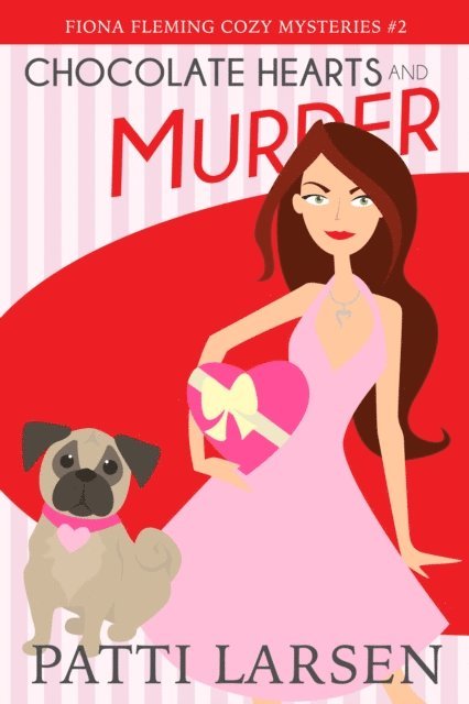 Patti Larsen - Chocolate Hearts and Murder, E-bok