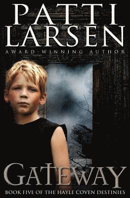 Patti Larsen - Gateway, Häftad