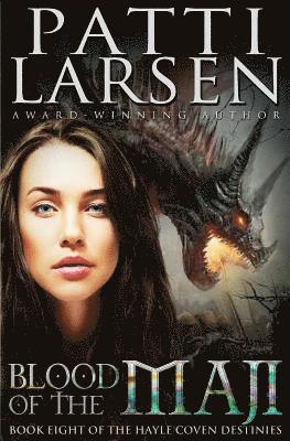 Patti Larsen - Blood of the Maji, Häftad