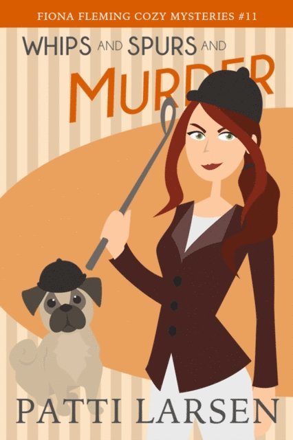 Patti Larsen - Whips and Spurs and Murder, E-bok