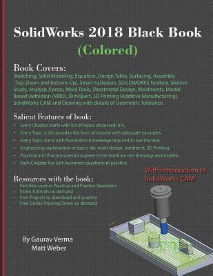 Gaurav Verma, Matt Weber - SolidWorks 2018 Black Book (Colored), Häftad