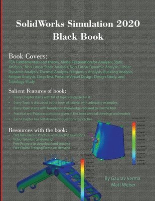 Gaurav Verma, Matt Weber - SolidWorks Simulation 2020 Black Book, Häftad
