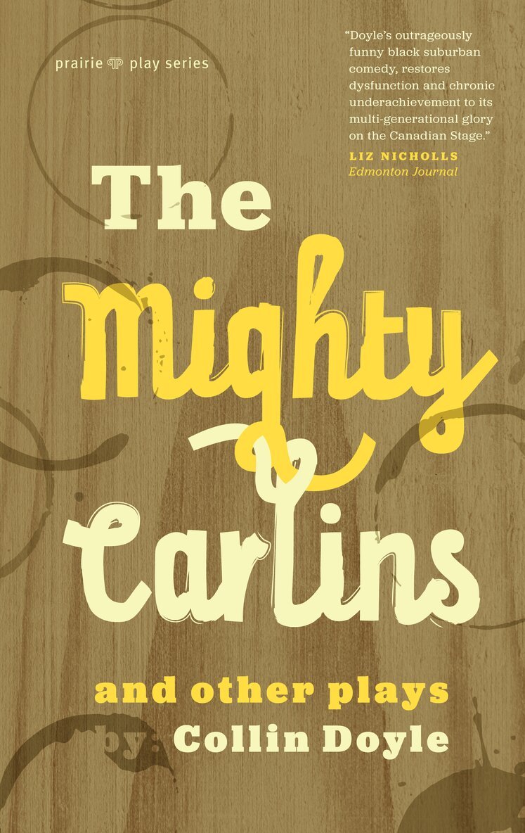 Collin Doyle - Mighty Carlins and Other Plays, The, Häftad