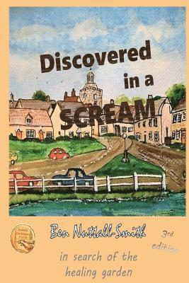 Ben Nuttall-Smith - Discovered in a Scream, 3rd edition, Häftad