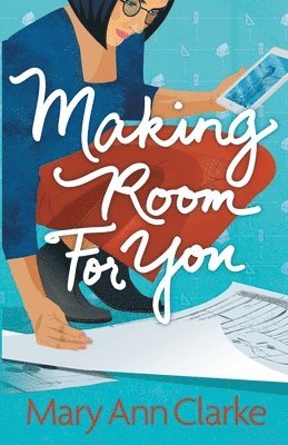 Maryann Clarke - Making Room For You, Häftad