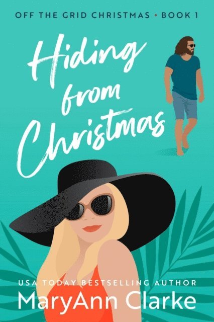 MaryAnn Clarke - Hiding From Christmas, E-bok