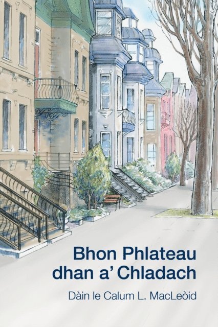 Calum L. MacLeoid - Bhon Phlateau dhan a' Chladach: Dain, E-bok