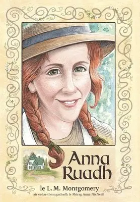 L M Montgomery - Anna Ruadh, Inbunden. Tillgänglighet: Lägg i varukorg