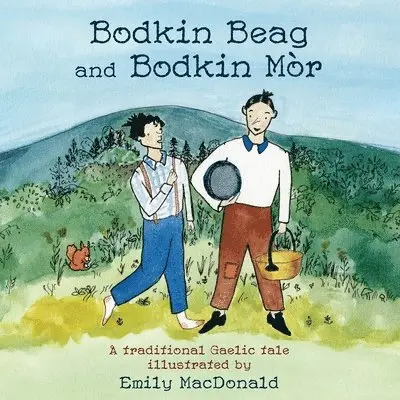 Bodkin Beag and Bodkin Mòr, Häftad. Tillgänglighet: Lägg i varukorg