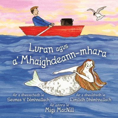 Migi Macnìll, Seumas Dòmhnallach - Luran agus a' Mhaighdeann-mhara, Häftad
