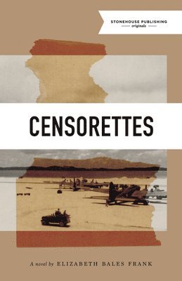 Elizabeth Bales Frank - Censorettes, Häftad