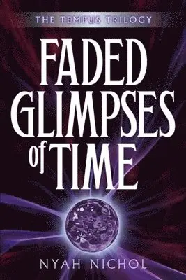 Nyah Nichol - Faded Glimpses of Time, Häftad. Tillgänglighet: Tillfälligt slut