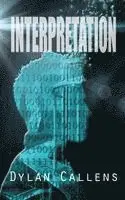 Dylan Callens - Interpretation, Inbunden. Tillgänglighet: Tillfälligt slut
