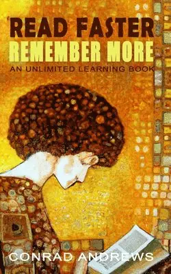 Conrad Andrews - Read Faster Remember More, Häftad. Tillgänglighet: Lägg i varukorg