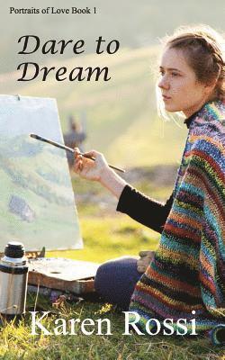 Karen Rossi - Dare to Dream, Häftad