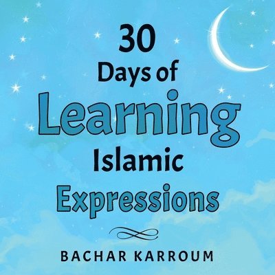 30 Days of Learning Islamic Expressions, Häftad
