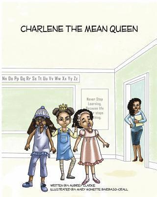 Aubrey Clarke - Charlene The Mean Queen, Häftad. Tillgänglighet: Lägg i varukorg