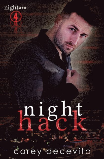 Carey Decevito - Night Hack, E-bok